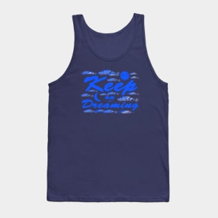 Keep on Dreaming - Night Sky Clouds and Moon Tank Top